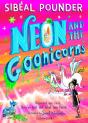 Neon And The Goonicorns - Preview