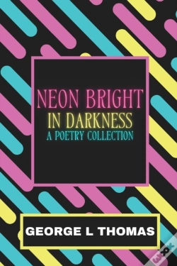 Capa do artigo Neon Bright In Darkness