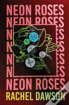 Neon Roses