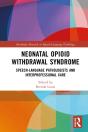 Neonatal Opioid Withdrawal Syndrome - Preview