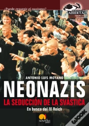 Capa do artigo Neonazis. La Seducción De La Svástica
