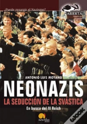 Capa do artigo Neonazis. La Seducción De La Svástica