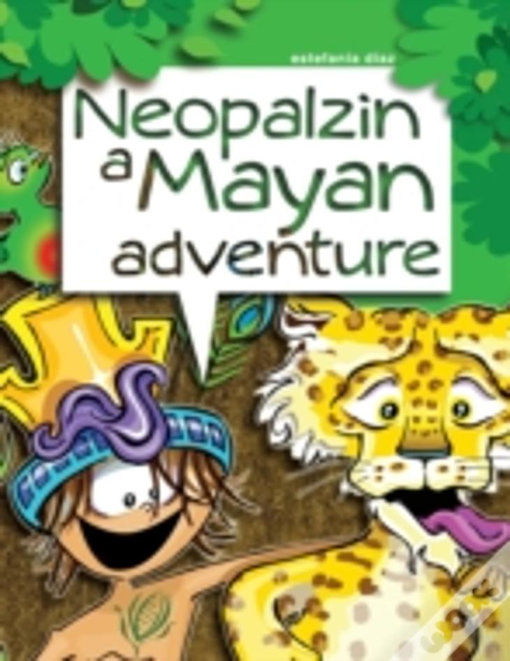 Neopalzin, A Mayan Adventure