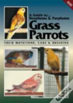 Neophema And Psephotus Grass Parrots