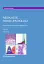 Neoplastic Hematopathology - Preview