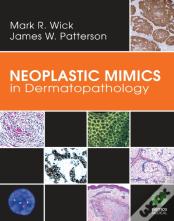 Neoplastic Mimics In Dermatopathology