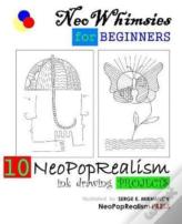 Neowhimsies For Beginners