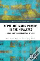 Nepal And Major Powers In The Himalayas