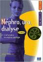 Nephro Uro Dialyse ; L'Infirmiere En Nephrologue Urologie Et Dialyse ; 3e Edition - Preview