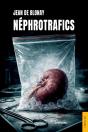 Néphrotrafics - Preview
