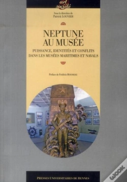 Capa do artigo Neptune Au Musée ; Puissance, Identités Et Conflits Dans Les Musées Maritimes Et Navals