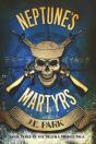 Neptune'S Martyrs - Preview