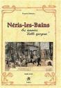 Neris-Les-Bains ; 1880-1930 ; Les Annees Belles Epoques - Preview