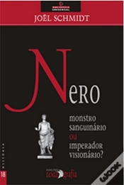 Capa do artigo Nero - Monstro Sanguinário ou Imperador Visionário