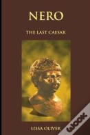 Nero - The Last Caesar