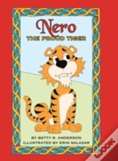 Nero The Proud Tiger