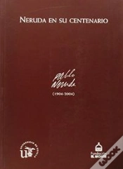 Capa do artigo Neruda En Su Centenario 1904-2004