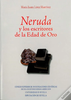 Capa do artigo Neruda Y Los Escritores De La Edad De Oro