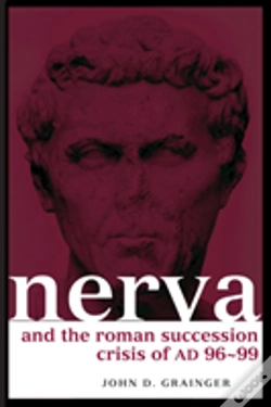 Capa do artigo Nerva And The Roman Succession Crisis Of Ad 96-99