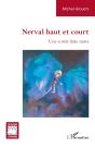 Nerval Haut Et Court : Une Corde Faite Mots - Preview