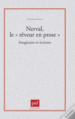 Capa do artigo Nerval, Le « Rêveur En Prose ». Imaginaire Et Écriture