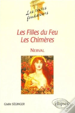 Capa do artigo Nerval, Les Filles Du Feu, Les Chimères