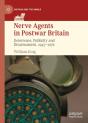 Nerve Agents In Postwar Britain - Preview