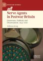 Nerve Agents In Postwar Britain - Preview