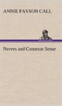 Nerves And Common Sense - Preview