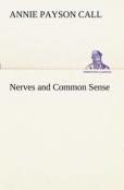 Nerves And Common Sense