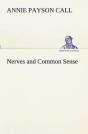 Nerves And Common Sense - Preview