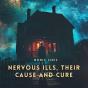 Nervous Ills, Their Cause And Cure - Preview