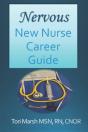 Nervous New Nurse Career Guide - Preview
