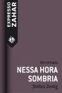 Nessa Hora Sombria - Preview