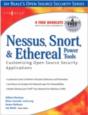 Nessus, Snort, And Ethereal Power Tools - Preview