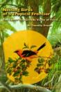 Nesting Birds Of A Tropical Frontier - Preview
