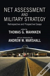 Net Assessment And Military Strategy: Re
