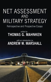 Net Assessment And Military Strategy: Re