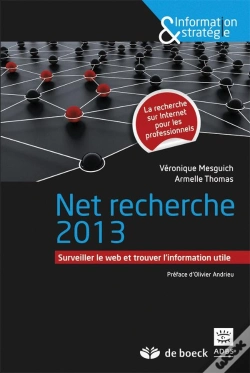 Capa do artigo Net Recherches 2013 ; Surveiller Le Web Et Trouver L'Information Utile