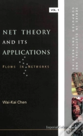 Net Theory And Its Applications: Flows In Networks