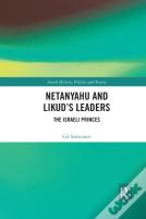 Netanyahu And Likudâ€™S Leaders