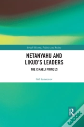 Capa do artigo Netanyahu And Likudâ€™S Leaders