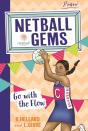 Netball Gems 7: Go With The Flow - Preview