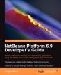 Netbeans Platform 6.9 Developer'S Guide - Preview