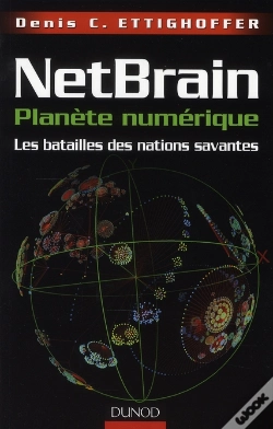 Capa do artigo Netbrain, Planète Numérique ; Les Batailles Des Nations Savantes