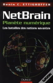 Netbrain, Planète Numérique ; Les Batailles Des Nations Savantes