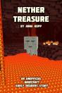 Nether Treasure: An Unofficial Minecraft - Preview