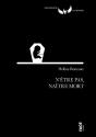N'Être Pas, Naître Mort - Preview