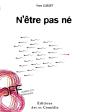 N'Être Pas Né - Preview