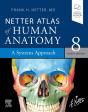 Netter Atlas Of Human Anatomy: A Systems Approach - E-Book - Preview